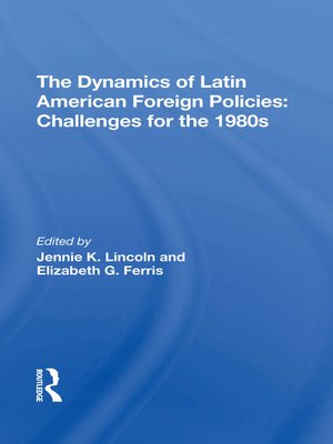 cover image of The Dynamics of Latin American Foreign Policies